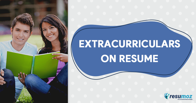 Best extracurricular activities to put on resumes